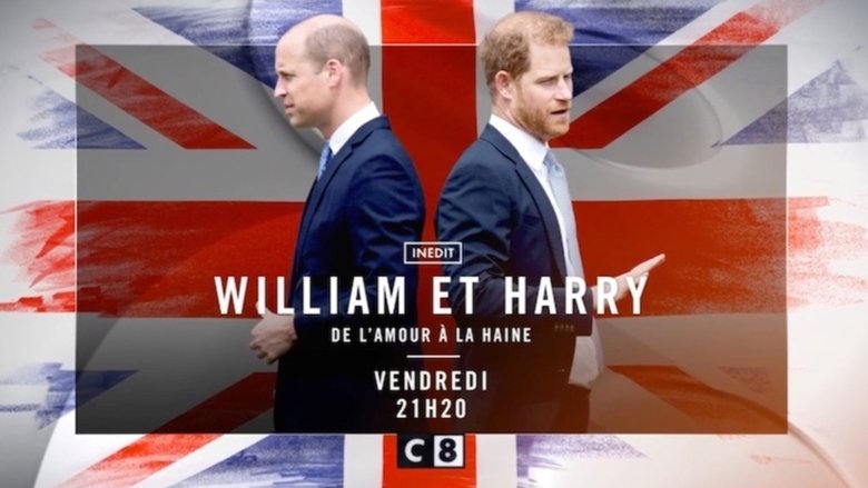 William et Harry : de l'amour à la haine (2023)