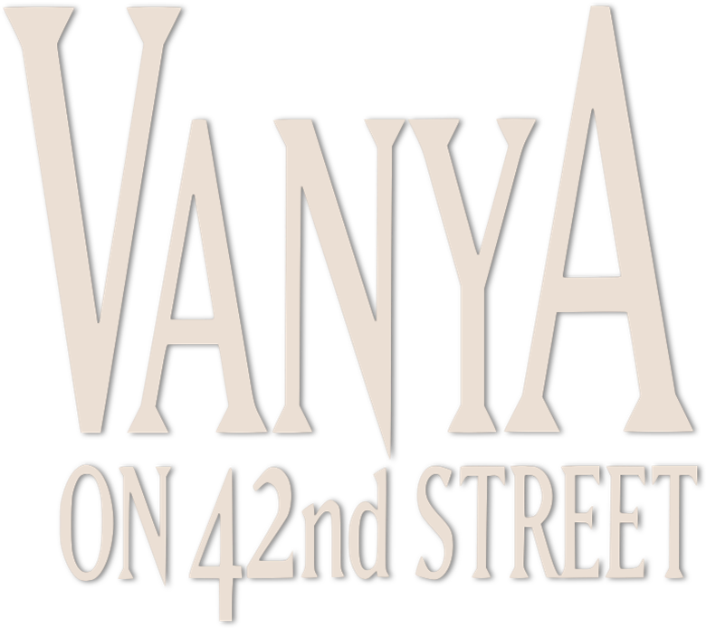 Vanya on 42nd Street
