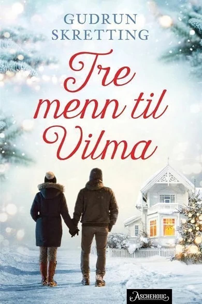 Tre menn til Vilma