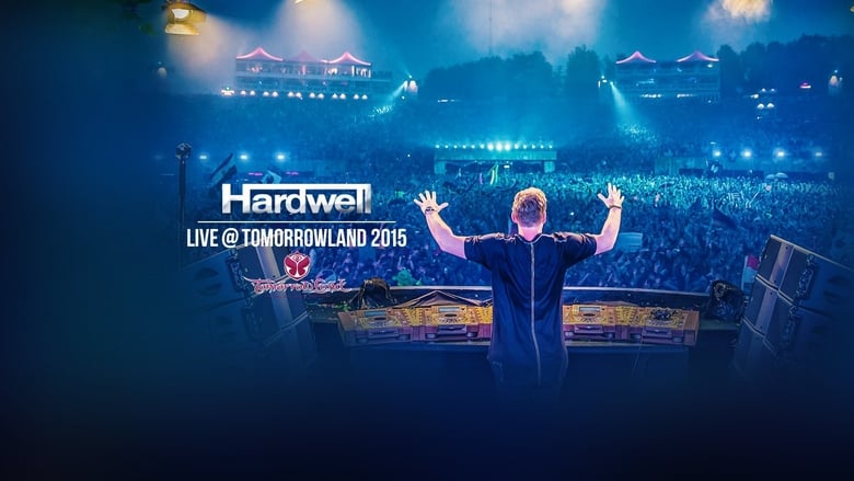 Hardwell - Live at Tomorrowland 2015 movie poster