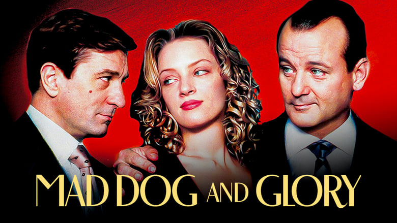 Mad Dog and Glory (1993)