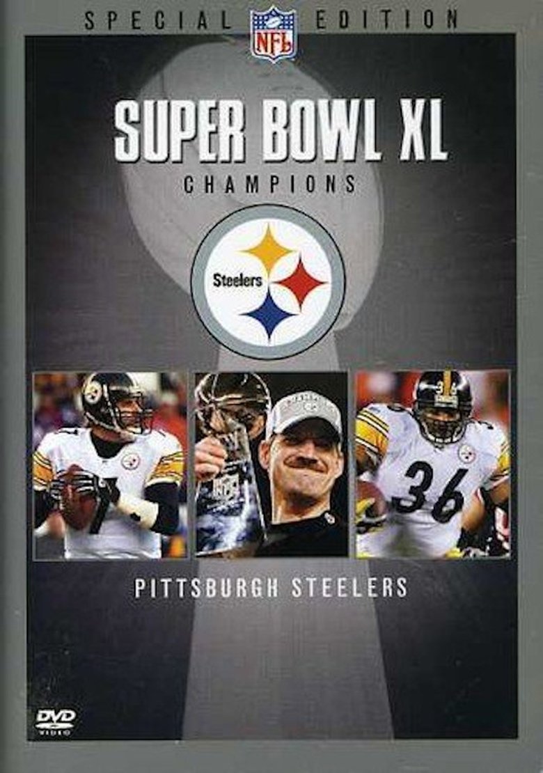 Super Bowl XL Champions: Pittsburgh Steelers main poster