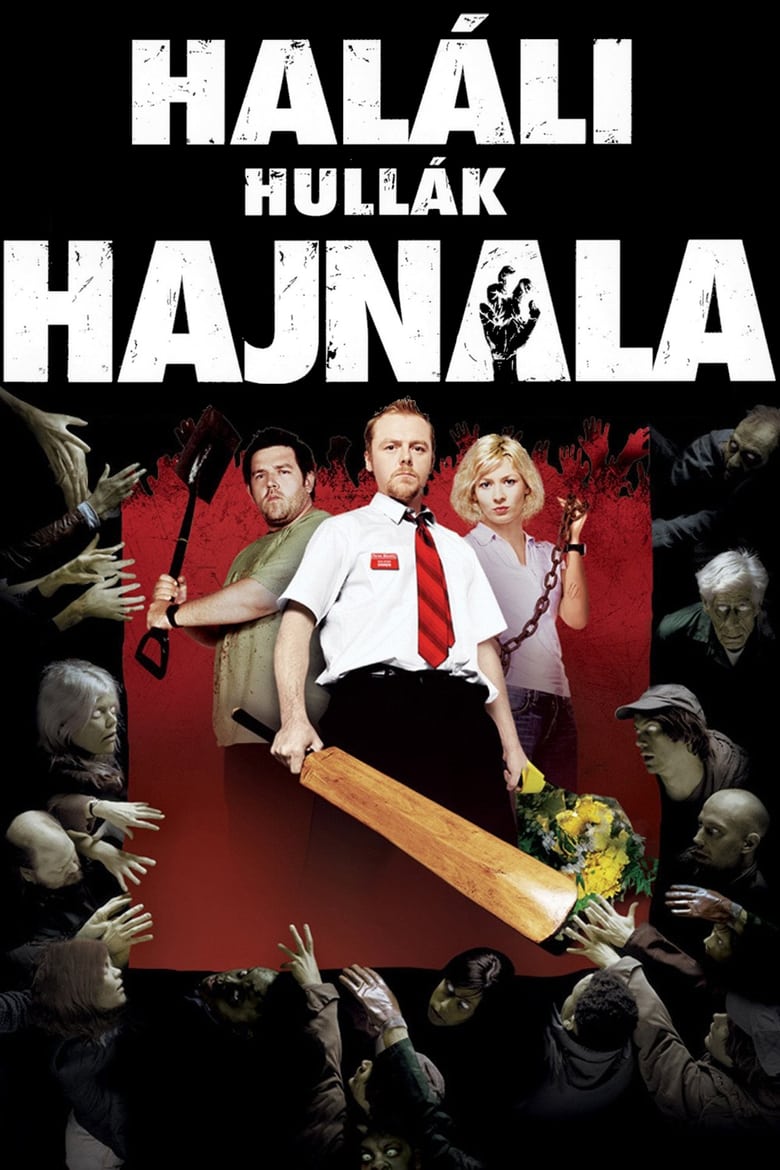 Haláli hullák hajnala (2004)