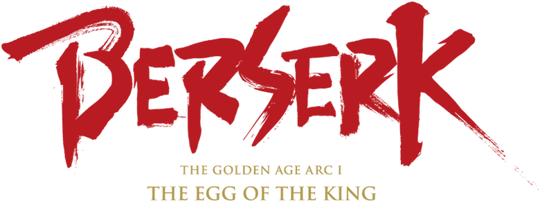 Berserk: The Golden Age Arc I - The Egg of the King