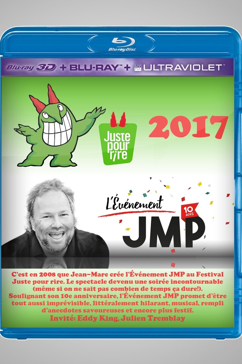 Juste pour rire 2017 - L'Événement JMP 10e anniversaire! poster