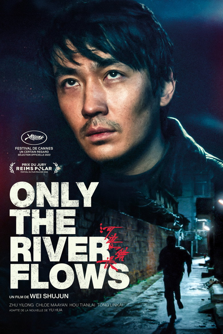 Affiche de ONLY THE RIVER FLOWS