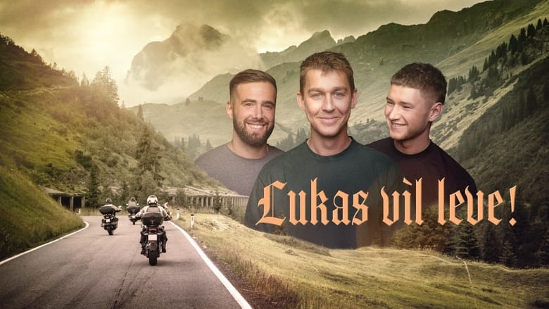 Lukas+vil+leve%21