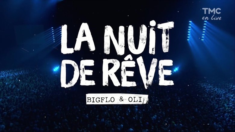 La nuit de rêve de Bigflo et Oli movie poster