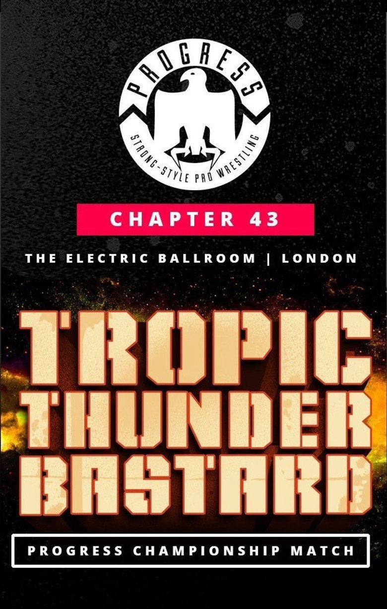 Affiche ou illustration — PROGRESS Chapter 43: Tropic Thunderbastard