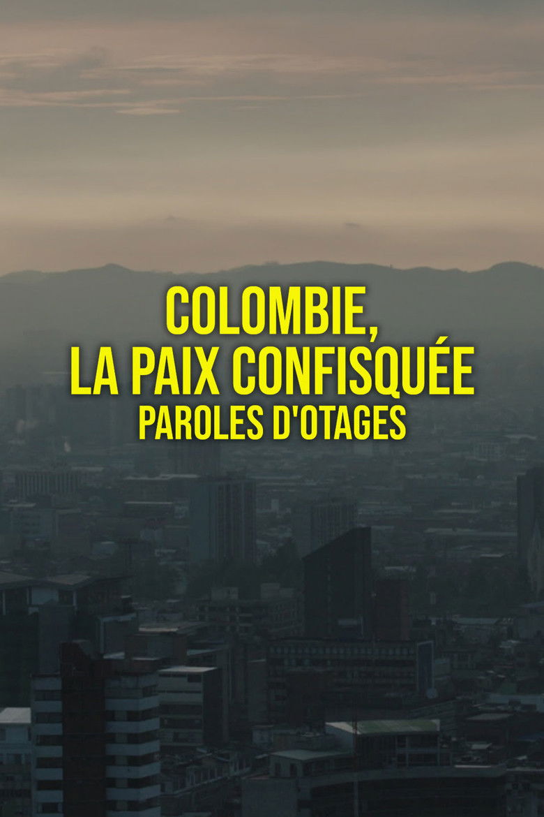 Imatge de Colombie : la paix confisquée - Paroles d'otages