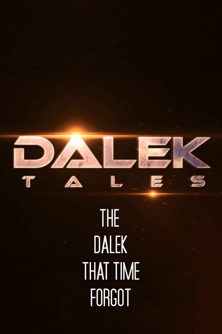 Dalek Tales Season 1 : The Dalek that Time Forgot