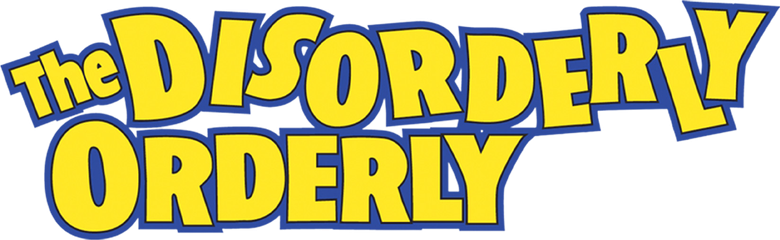 The Disorderly Orderly