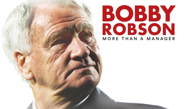 Bobby Robson: More Than a Manager 2018 123movies