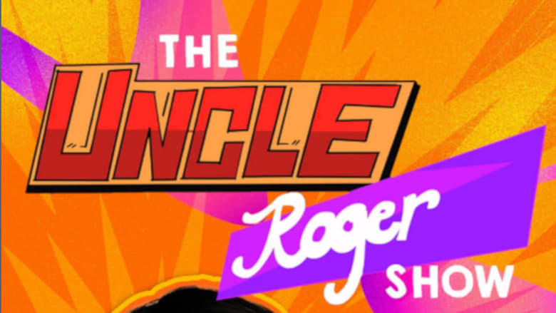 The Uncle Roger Show