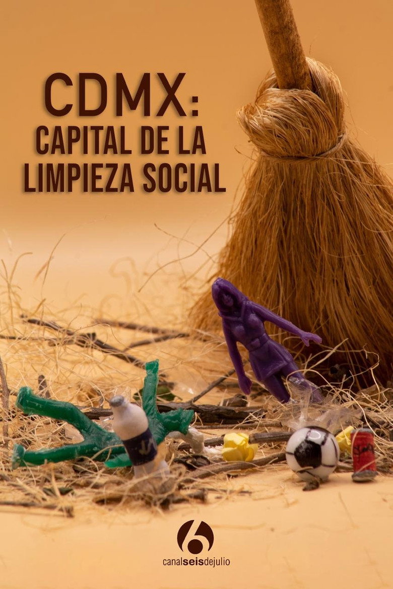 CDMX: Capital de la limpieza social