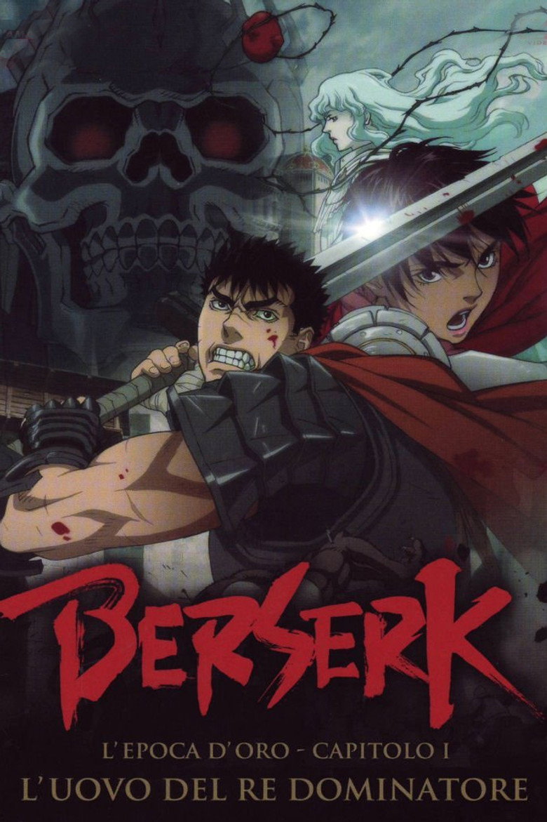 Berserk: L'epoca d'oro - Capitolo I: L'uovo del re dominatore