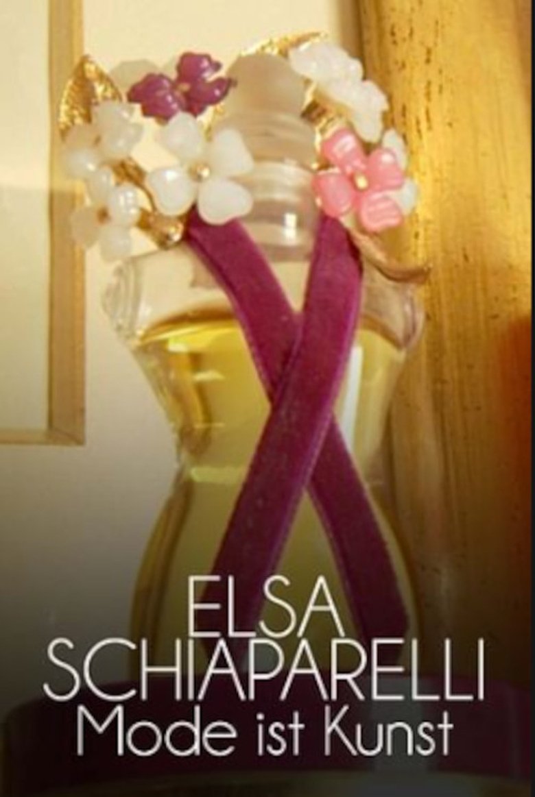 Elsa Schiaparelli - Mode ist Kunst main poster