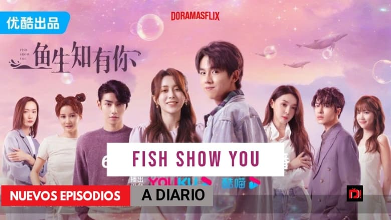 Nonton Fish Show You (2023) Sub Indo - Filmapik