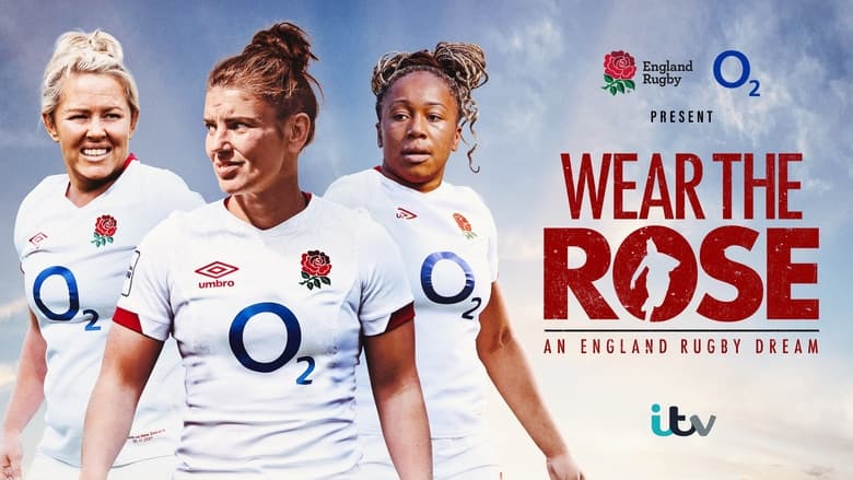 Wear+the+Rose%3A+An+England+Rugby+Dream