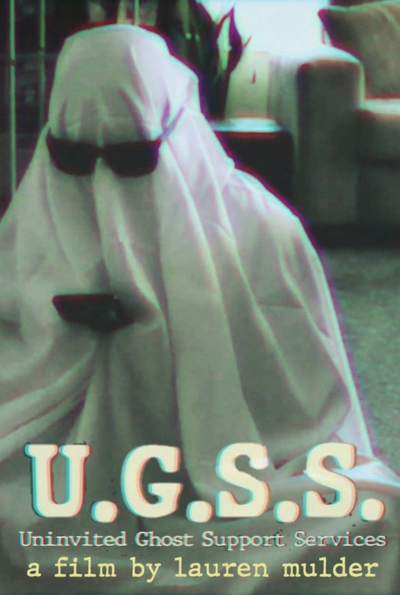 U.G.S.S. - Uninvited Ghost Support Services main poster