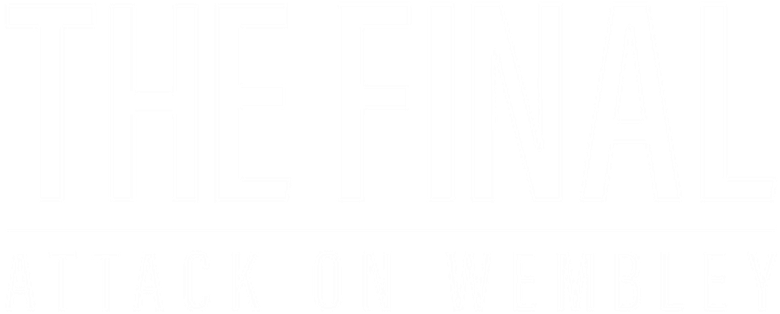 The Final: Attack on Wembley