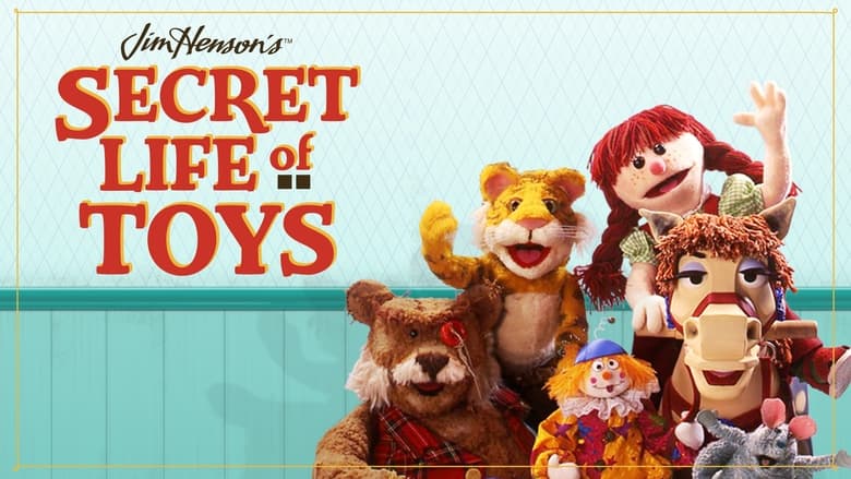 Secret Life of Toys