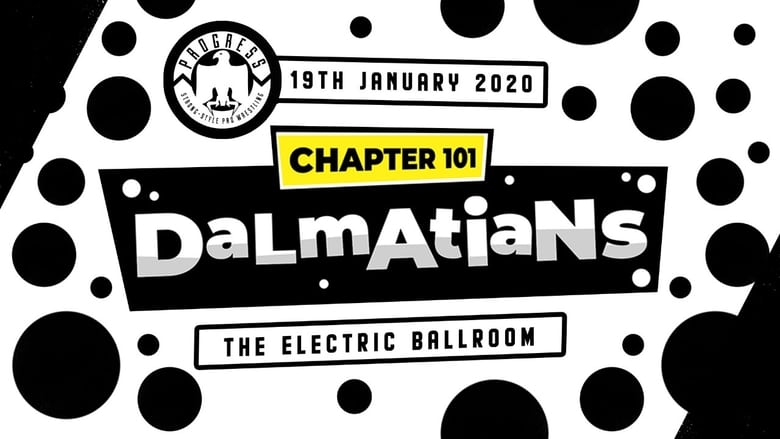 PROGRESS Chapter 101: Dalmatians movie poster