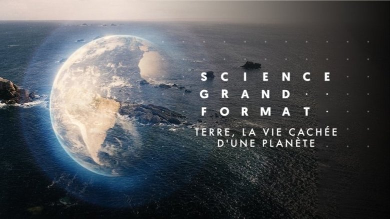 Terre, la vie cachée d'une planète main backdrop