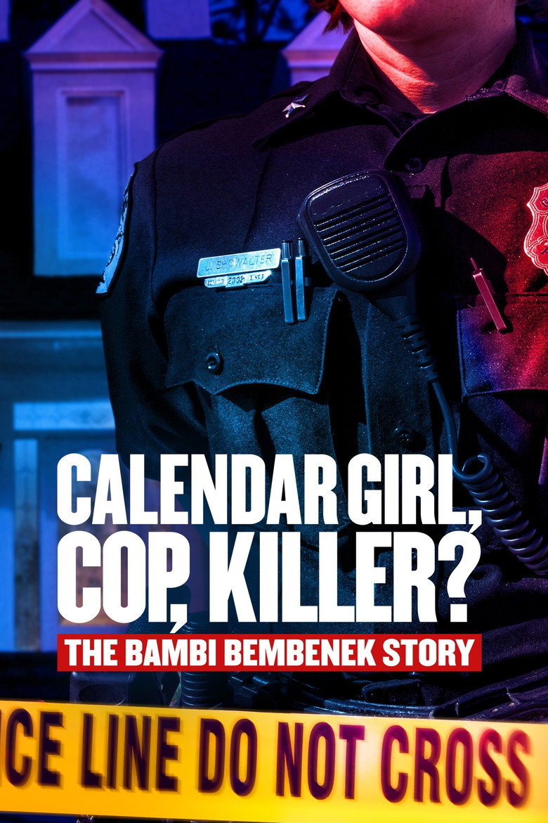 Affiche de CALENDAR GIRL, COP, KILLER? THE BAMBI BEMBENEK STORY