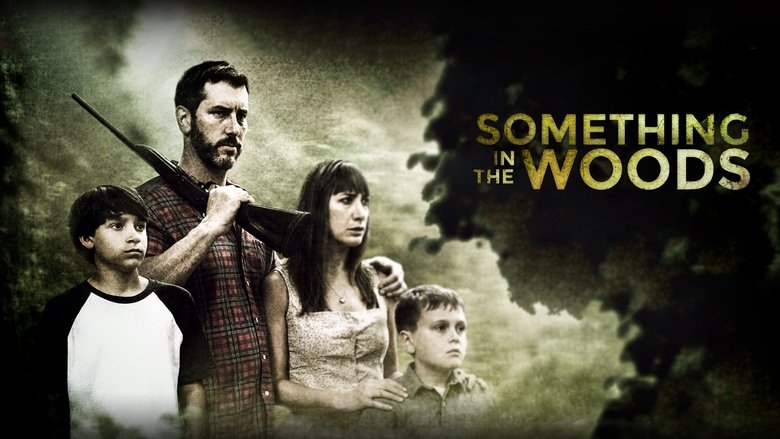 Something in the Woods 2016 123movies