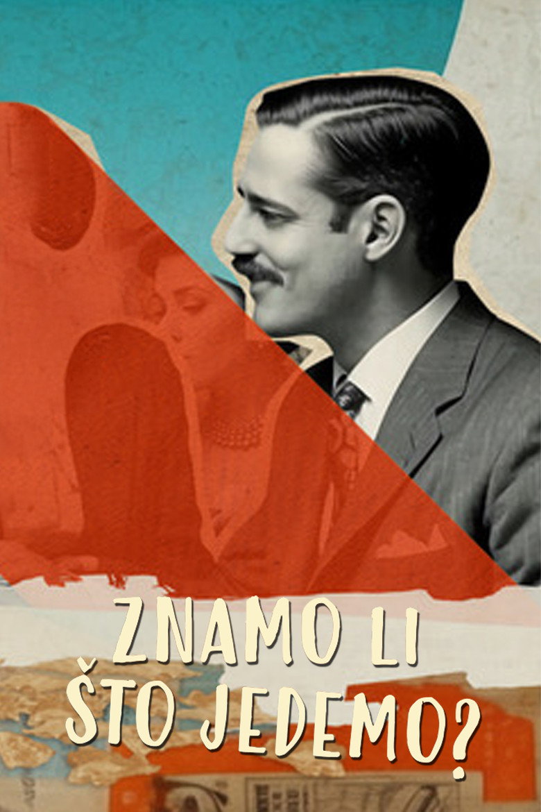 Official poster for Znamo li što jedemo