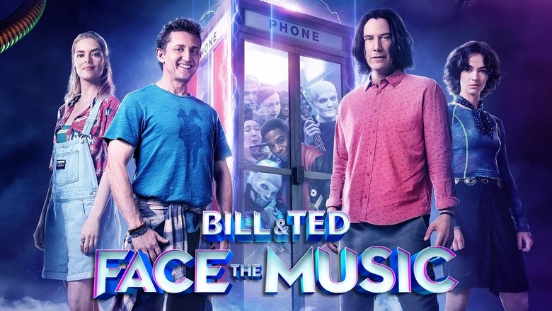 Bill & Ted Face the Music (2020)