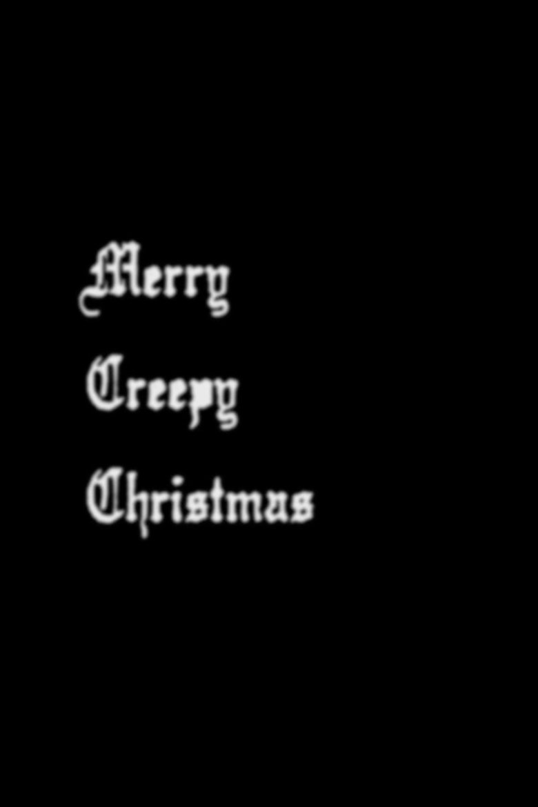 Merry Creepy Christmas main poster