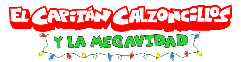 Imagen de El Capitán Calzoncillos y la Megavidad