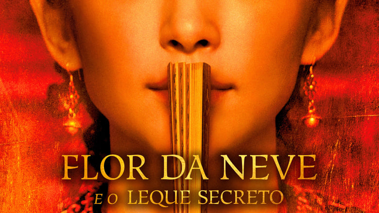 Flor da Neve e o Leque Secreto movie poster