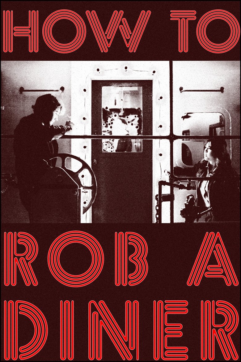 How To Rob a Diner (2024)