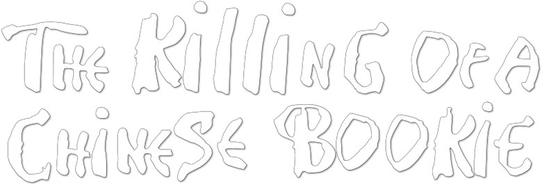 The Killing of a Chinese Bookie