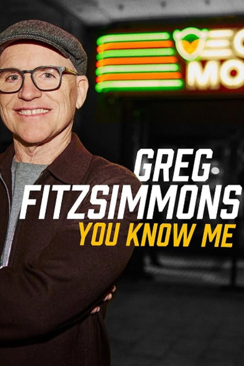 Greg Fitzsimmons: You Know Me main poster