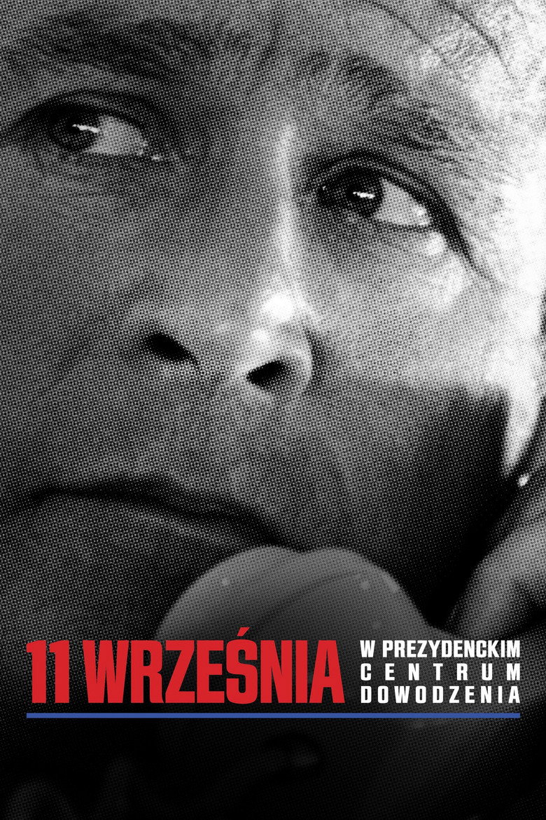 Plakat filmu 11 września: w prezydenckim centrum dowodzenia