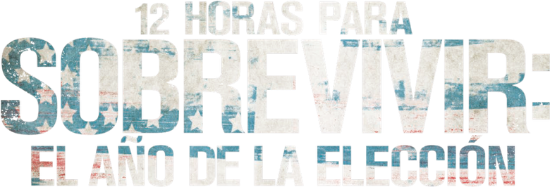 Imagen de 12 Horas para sobrevivir: El Año de la Elección