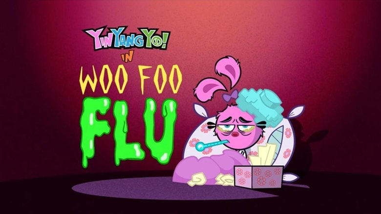 Still image for Yin Yang Yo! season 1 episode 9: Woo Foo Flu Still image for Yin Yang Yo! season 1 episode 9: Woo Foo Flu
