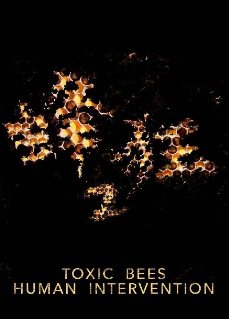 Toxic Bees: Human Intervention main poster