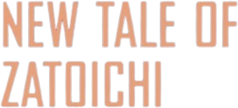New Tale of Zatoichi