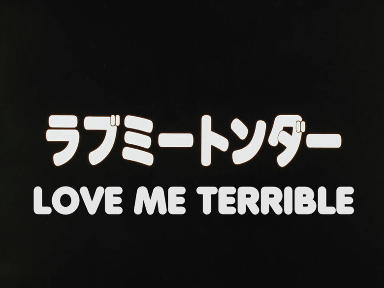 Love Me Terrible