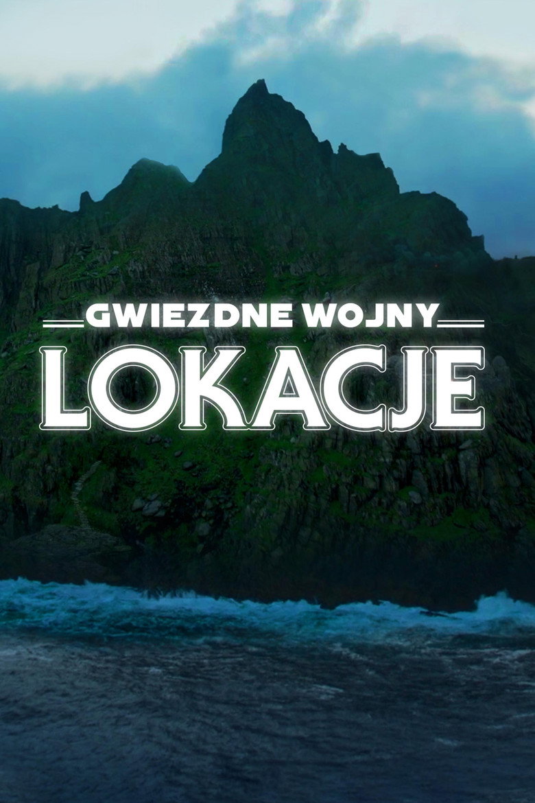 Plakat filmu Gwiezdne wojny: lokacje