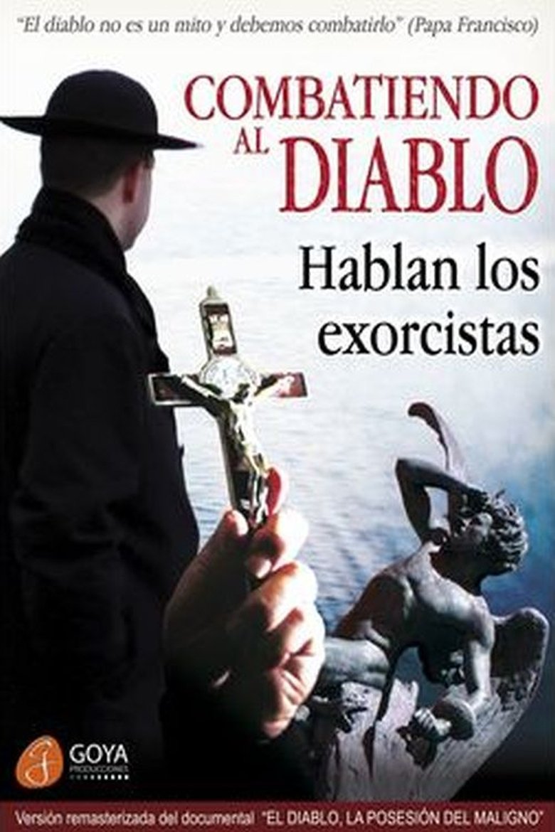 Combatiendo al Diablo: Hablan los Exorcistas main poster