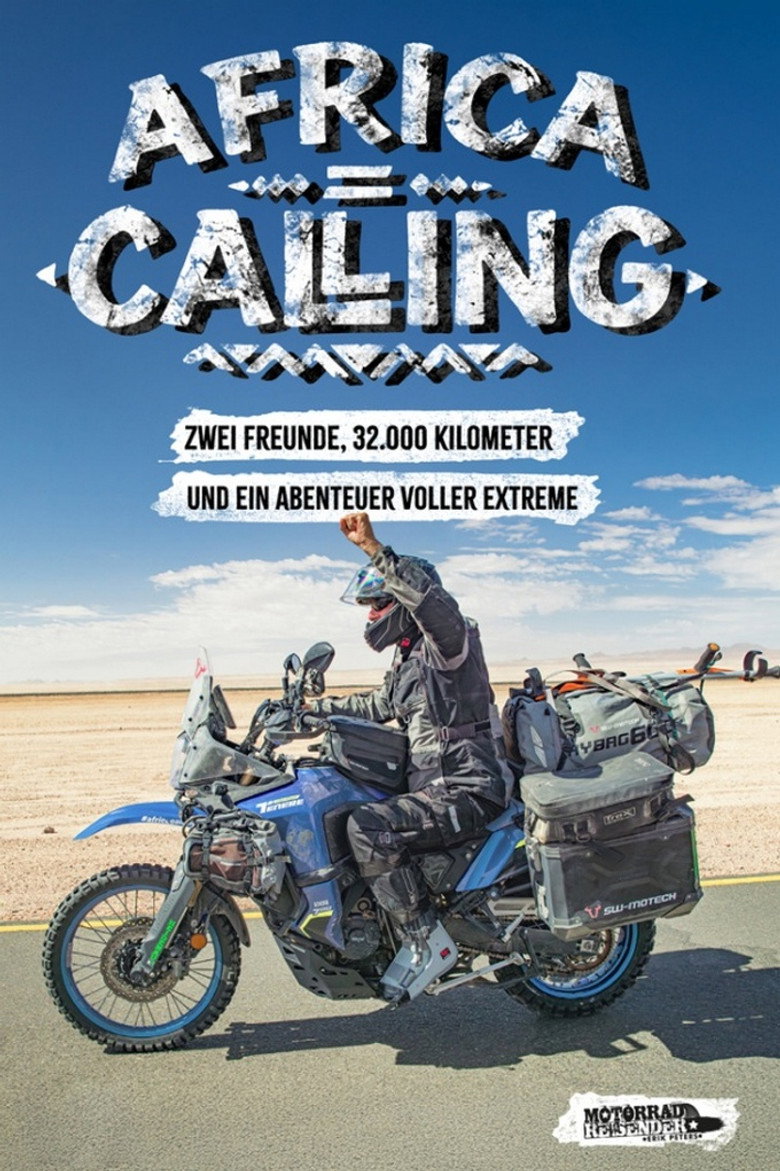 Official poster for Africa Calling - Zwei Freunde, 32.000 Kilometer und ein Abenteuer voller Extreme