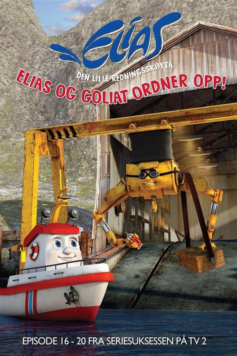 Elias Den lille redningsskøyta - Elias og Goliat ordner opp!