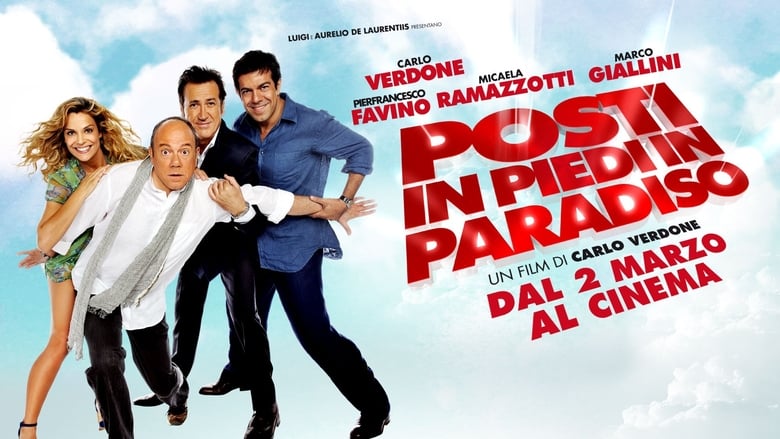 Posti in piedi in paradiso (2012)