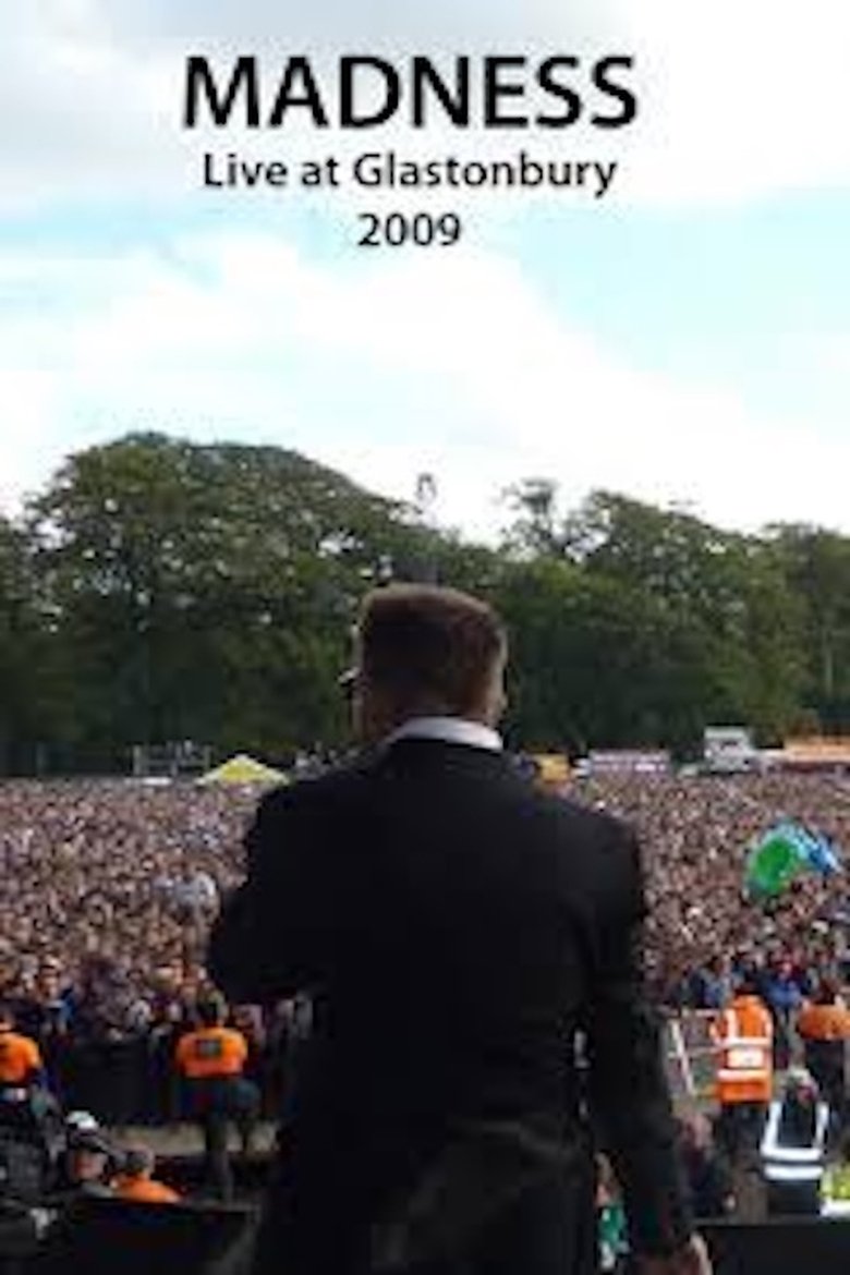 Madness: Live at Glastonbury 2009 main poster